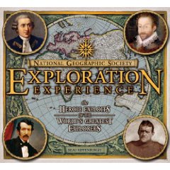 The Heroic Exploits of the World's Greatest Explorers
